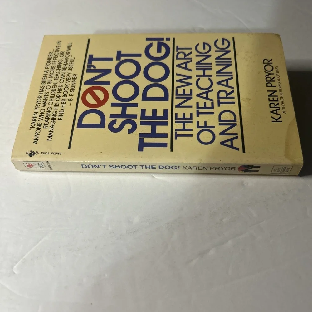 Don't Shoot the Dog! Karen Pryor Behavior Training Paperback